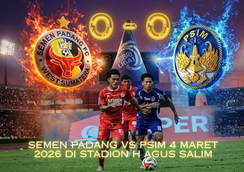 Semen Padang vs PSIM 4 Maret 2026