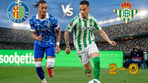 Getafe vs Betis 2-0